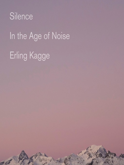 Title details for Silence by Erling Kagge - Available
